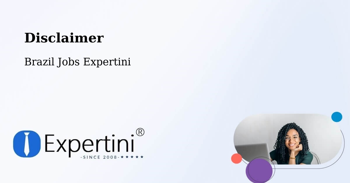 Disclaimer – Manaus - Brazil Jobs Expertini