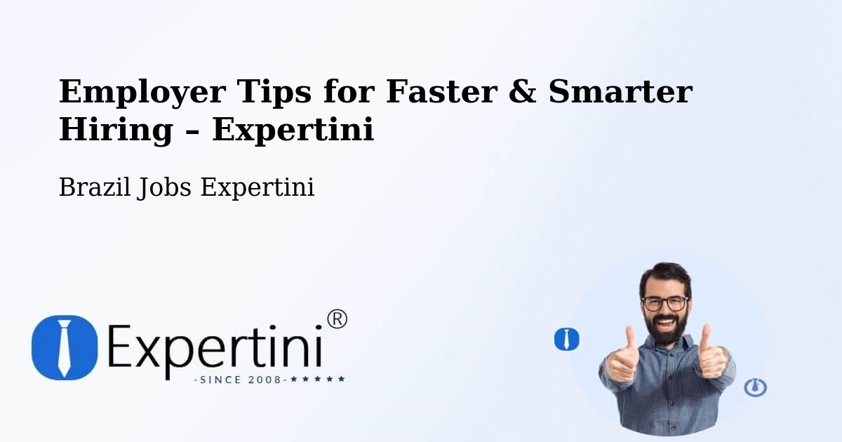 Employer Tips for Hiring & Recruitment – Manaus - Manaus, Brazil Jobs Expertini